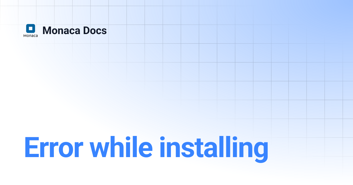 Error while installing | Monaca Docs